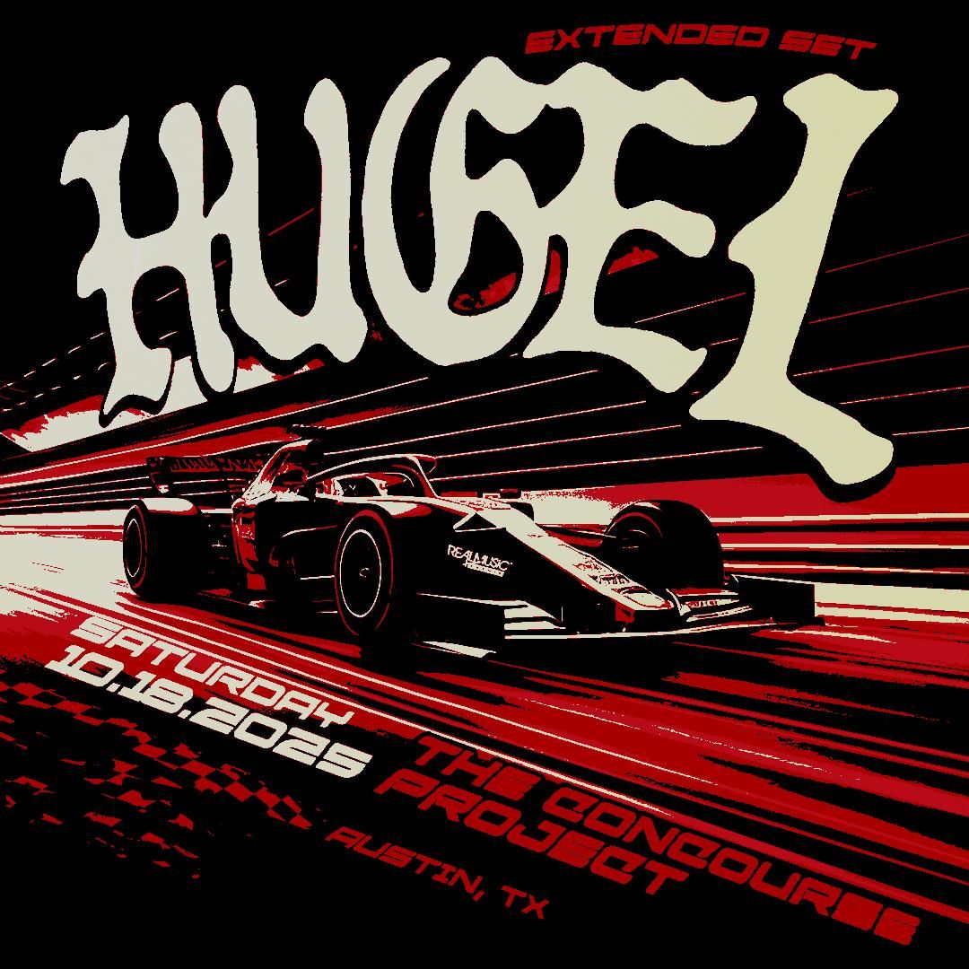 HUGEL Extended Set at The Concourse Project, 18 October | Event in Austin | AllEvents