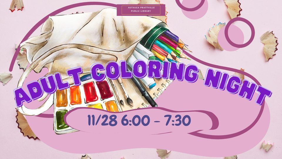 Adult Coloring Night, Autauga Prattville Public Library, November 28 ...