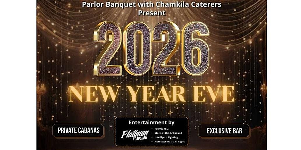 NYE Bash 2026 DJ Platinum Roadshow | Parlor Banquet & Chamkila Caterers, 31 December | Event in Edison