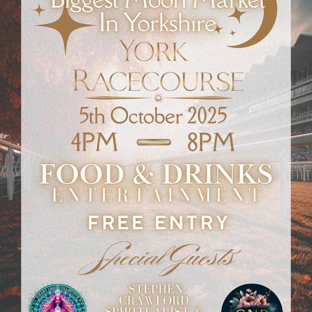 York Racecourse BIGGEST MOON MARKET in Yorkshire, 5 October | Event in York | AllEvents