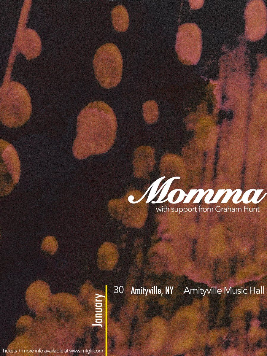 Momma - Artist & Graham Hunt, 29 January | Event in Amityville | AllEvents