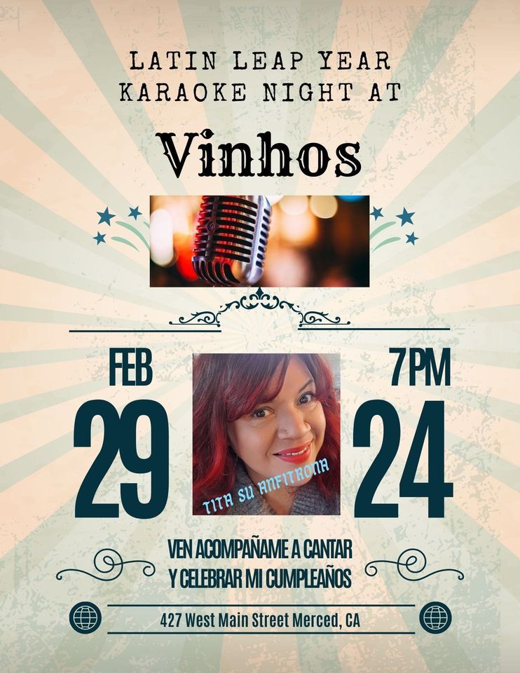Latin Leap Year Karaoke Night, Vinhos, Wine Lounge & Tapas, Merced
