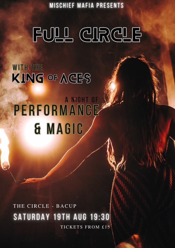 Full Circle Performance and Magic, The Circle Bacup, Accrington