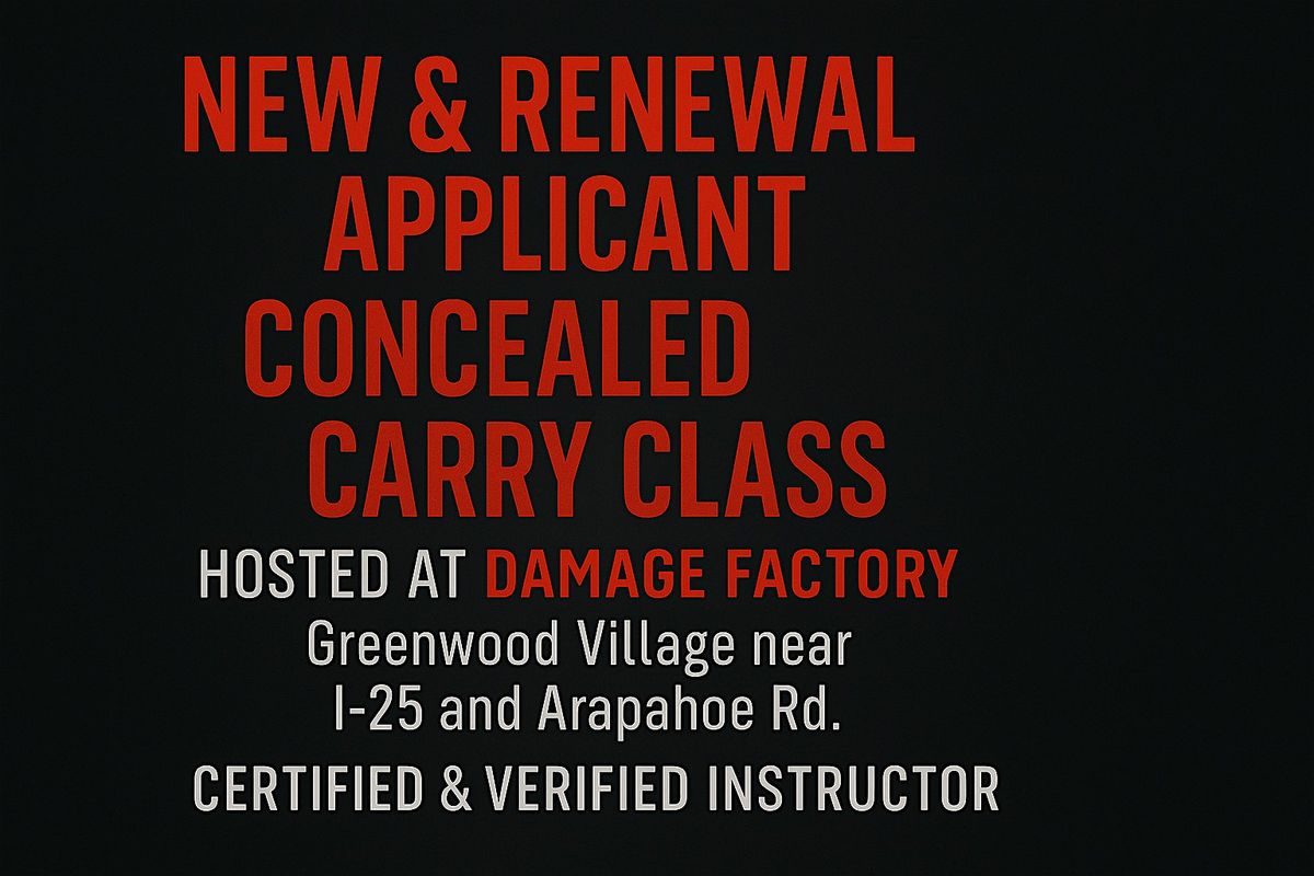 New & Renewal Applicant Concealed Carry Class – Damage Factory, 14 February | Event in Greenwood Village