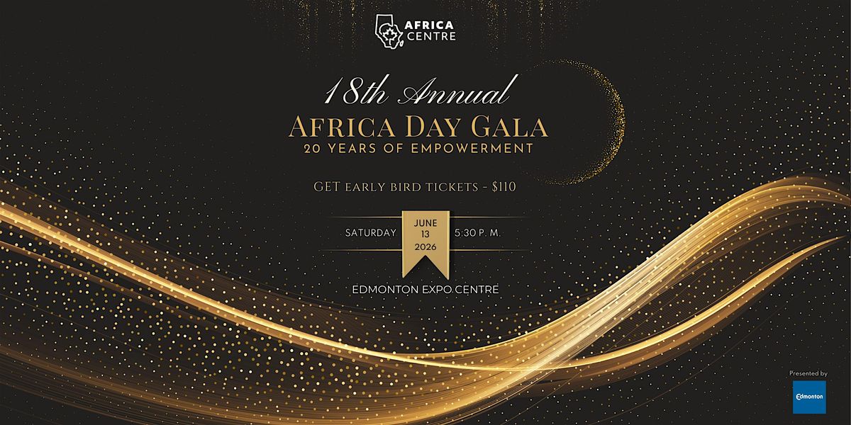 18th Africa Day Gala - Celebrating 20 Years of Empowerment