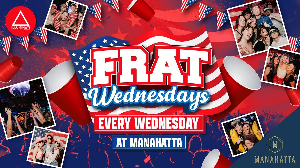 Official Frat Wednesdays - REFRESHERS 🇺🇸🏆
