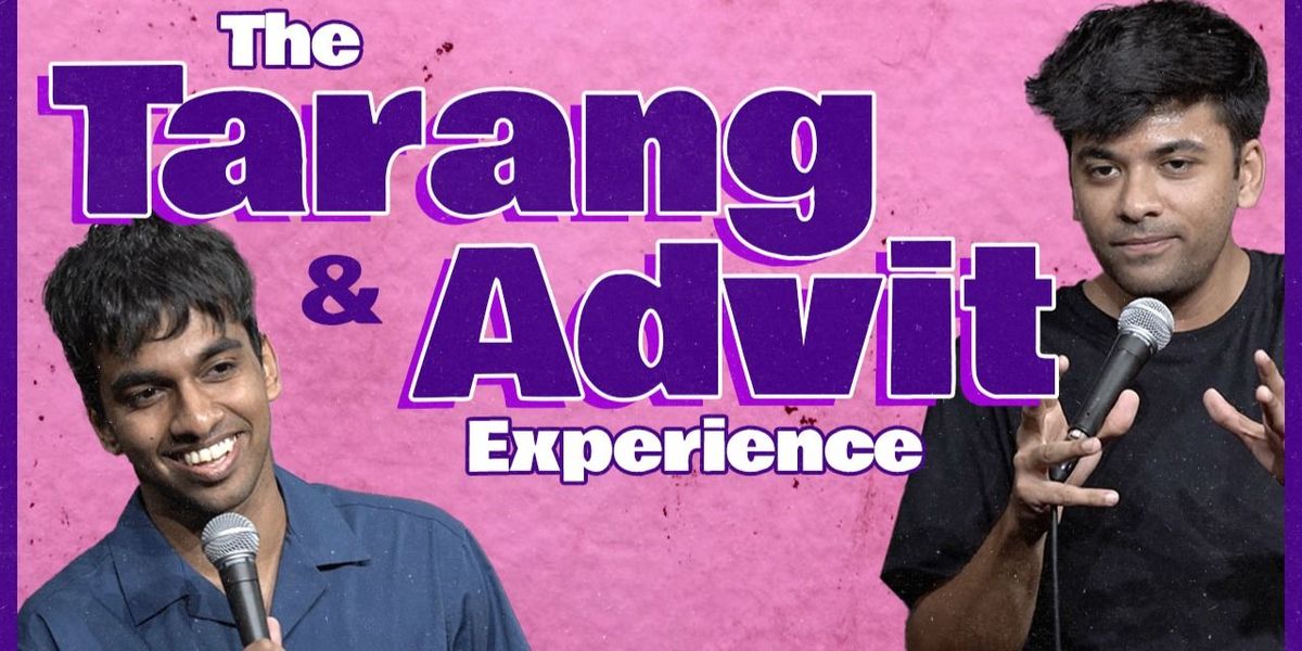 The Tarang & Advit Experience - A Comedy Show, 2 August | Event in Pune | AllEvents
