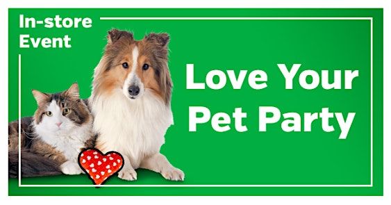 Love Your Pet - Valentines Day Event!