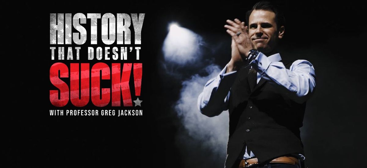 History That Doesn't Suck at Mars Music Hall at the Von Braun Center, 10 April | Event in Huntsville | AllEvents