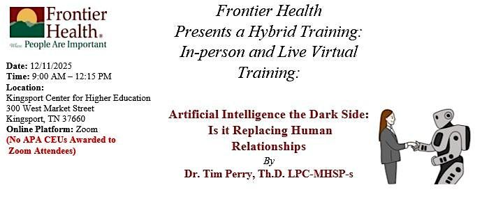 Artificial Intelligence the Dark Side:  Is it Replacing Human Relationships, 11 December | Event in Kingsport
