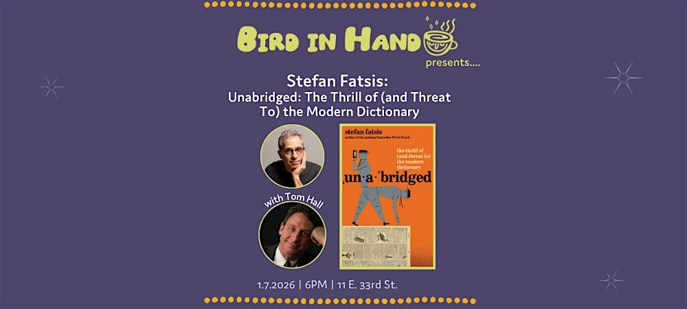 Stefan Fatsis with Tom Hall: Unabridged: The Thrill of (and Threat To)..., 7 January | Event in Baltimore