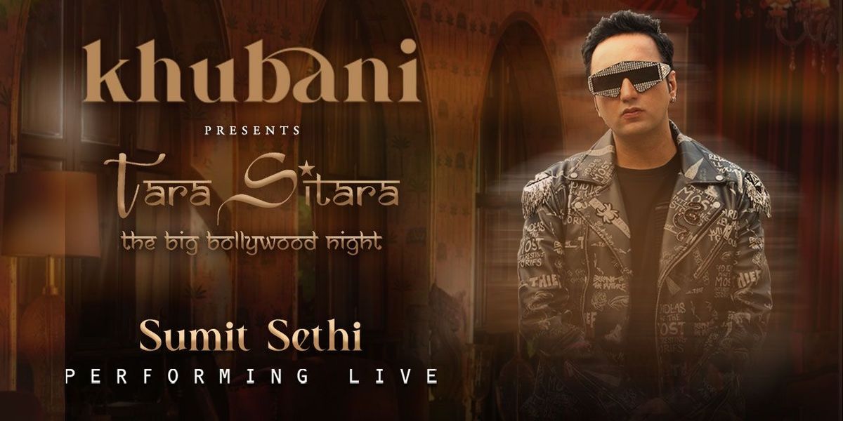 Tara Sitara Night ft. DJ Sumit Sethi at Khubani, 30 May | Event in New Delhi | AllEvents
