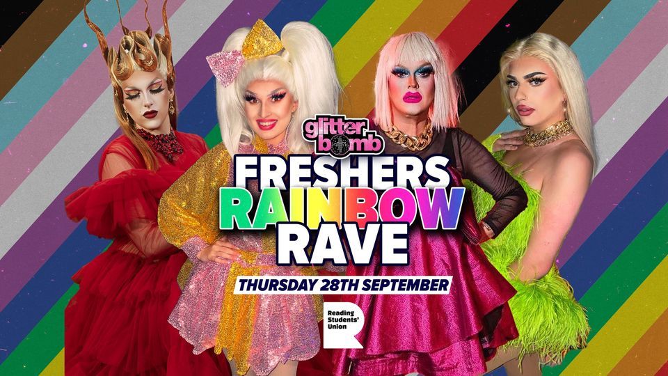 Glitterbomb Reading // Freshers Rainbow Rave, Reading Students' Union ...