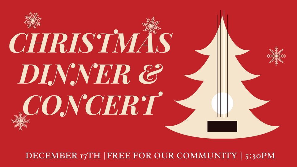 Freedom Church Community Christmas Dinner and Concert , Freedom Church