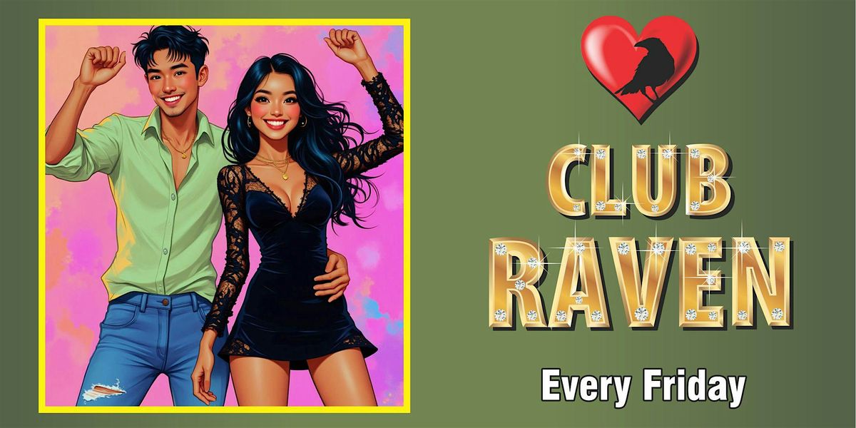 This Friday @ Club Raven | Event in San Francisco | AllEvents