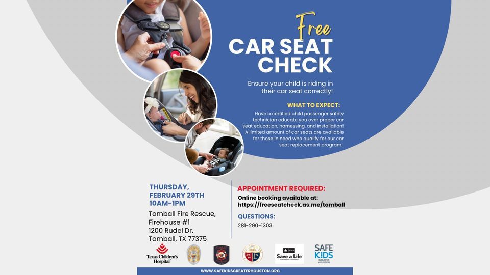 Tomball Area Car Seat Check, Tomball Fire Rescue, February 29 2024