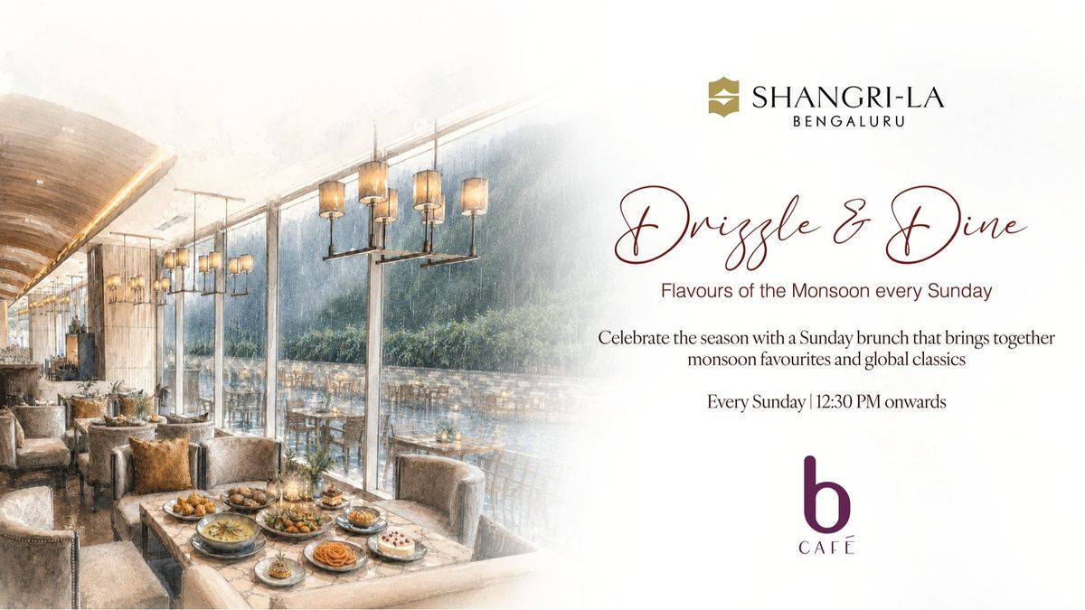 Monsoon Sunday Brunch at b Cafe