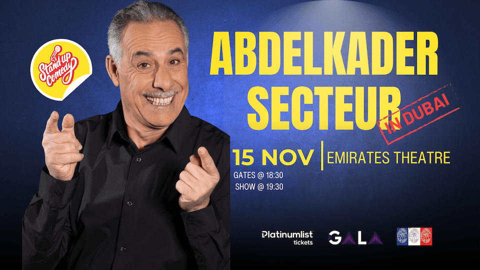 Abdelkader Secteur in Emirates Theatre, Dubai, 15 November | Event in Dubai | AllEvents