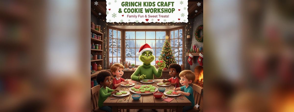 Grinch Kids Craft & Cookie Workshop, 11 December | Event in Niles | AllEvents
