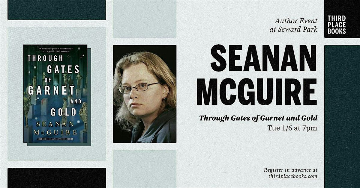 Seanan McGuire presents 'Through Gates of Garnet and Gold', 6 January | Event in Seattle | AllEvents