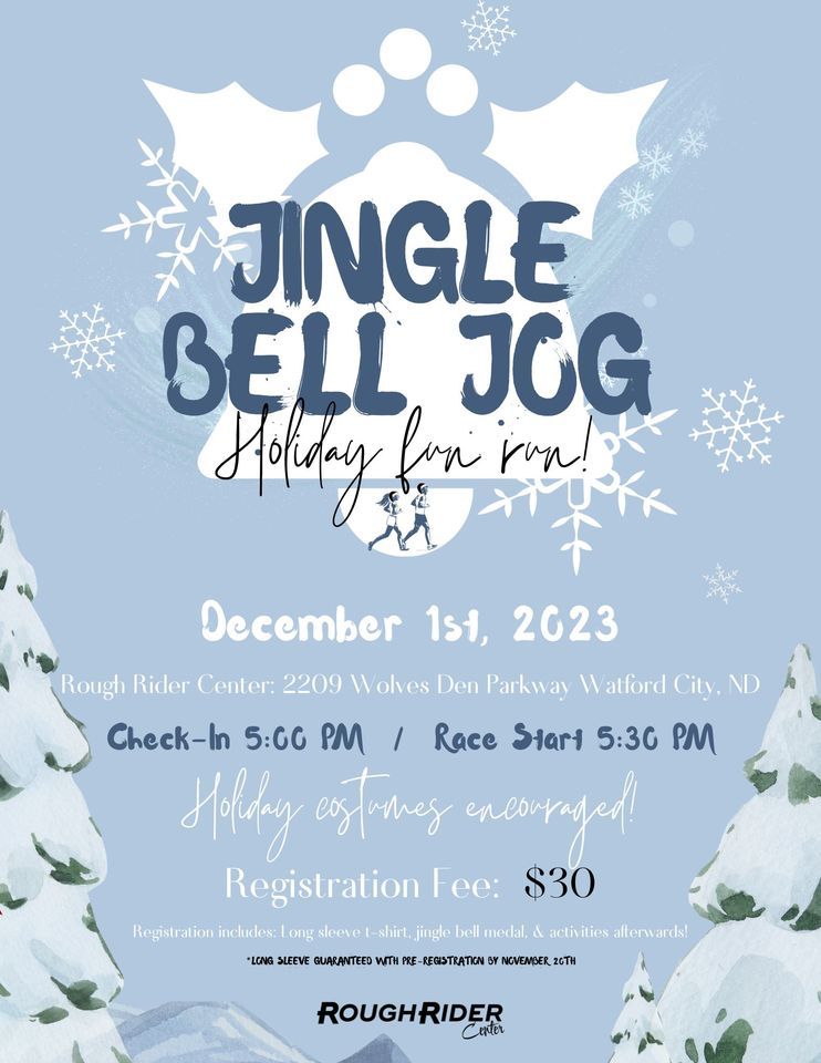 Jingle Bell Jog Holiday 5K Fun Run Rough Rider Center Mandaree 1 Jingle bell jog holiday 5k fun run rough rider center mandaree 1