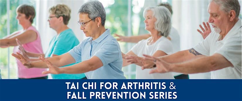 Tai Chi for Arthritis and Fall Prevention - 16 Class Series