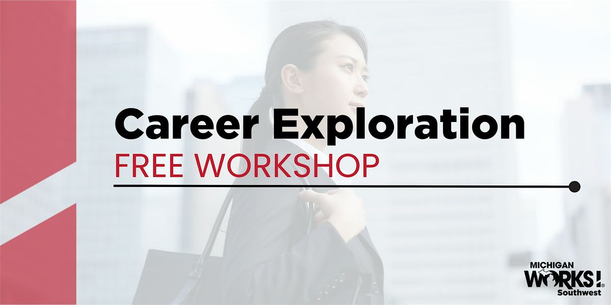 Kalamazoo County Workshop: Career Exploration +JOFI Assessment