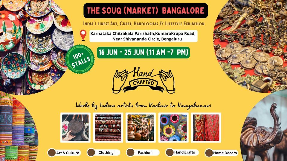THE SOUQ (Market) - Bengaluru's largest arts & craft, lifestyle exhibition, 16 June | Event in Bangalore