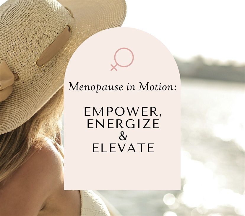 Menopause in Motion - Empower, Energize & Elevate, 15 January | Event in Dover | AllEvents