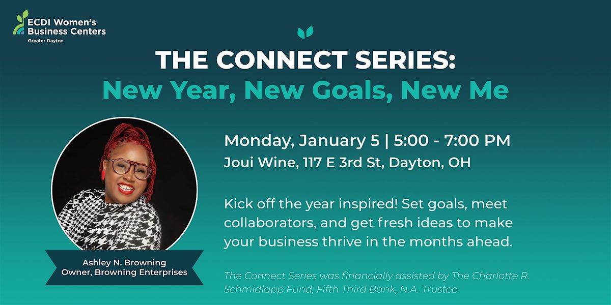 The Connect Series: New Year, New Goals, New Me, 5 January | Event in Dayton | AllEvents