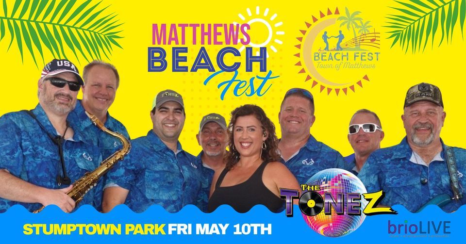 The Tonez LIVE Matthews Beachfest, Stumptown Park, Matthews, May 10