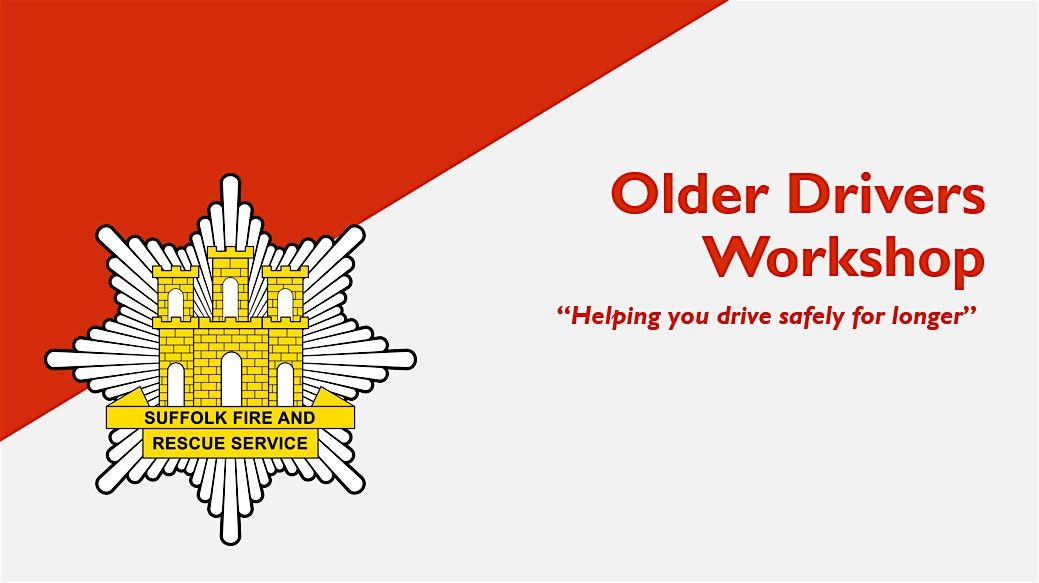 SFRS Older Driver Workshop (FREE), 27 January | Event in Wrentham | AllEvents