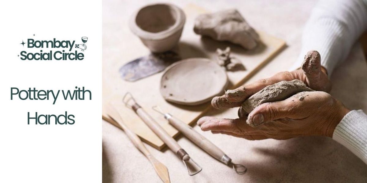 Pottery with Hands