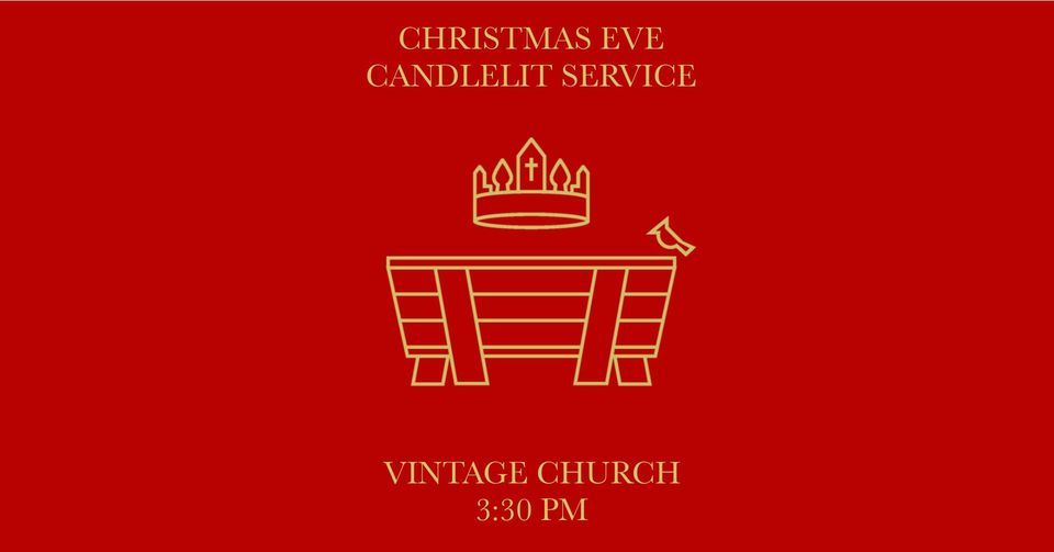 Christmas Eve Candlelit Service, Vintage Church, Lodi, December 24 2025