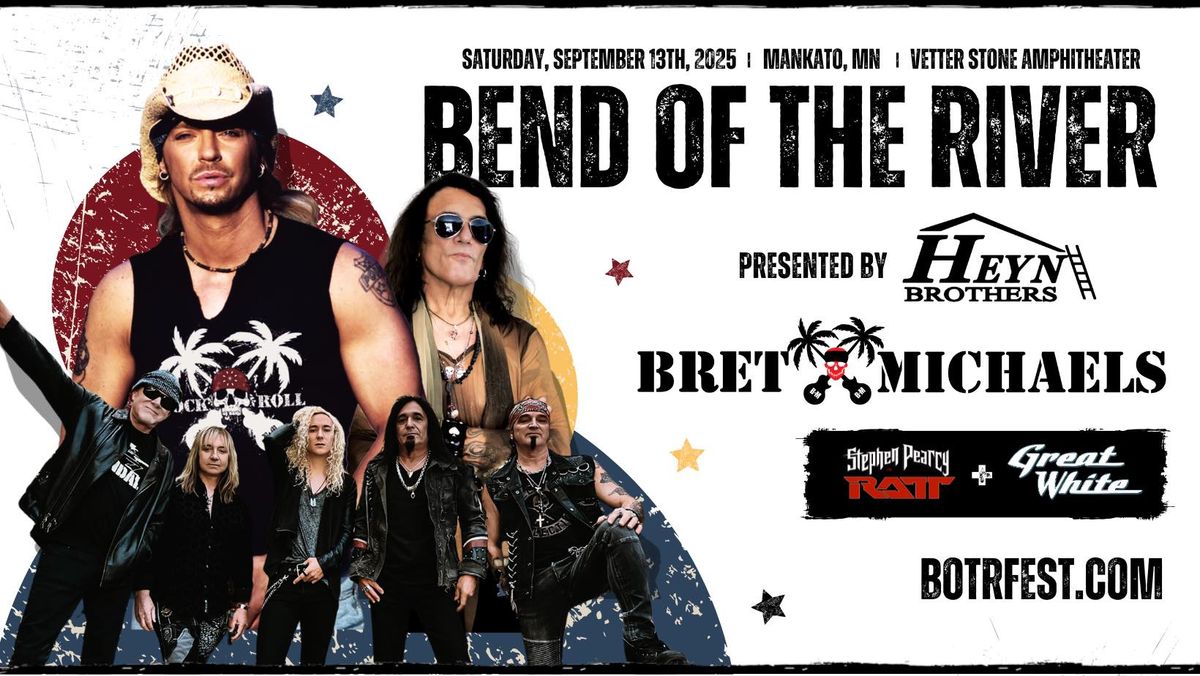 Bend of the River Fall Festival: Bret Michaels  Stephen Pearcy & Great White, 12 September | Event in Mankato