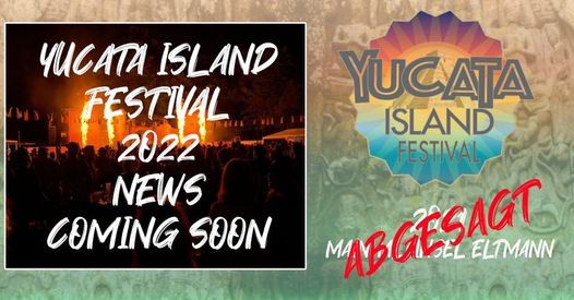 Yucata Island Festival 2021 Mainhalbinsel Eltmann Coburg August 6 2022 Allevents In Holiday August 6 2022