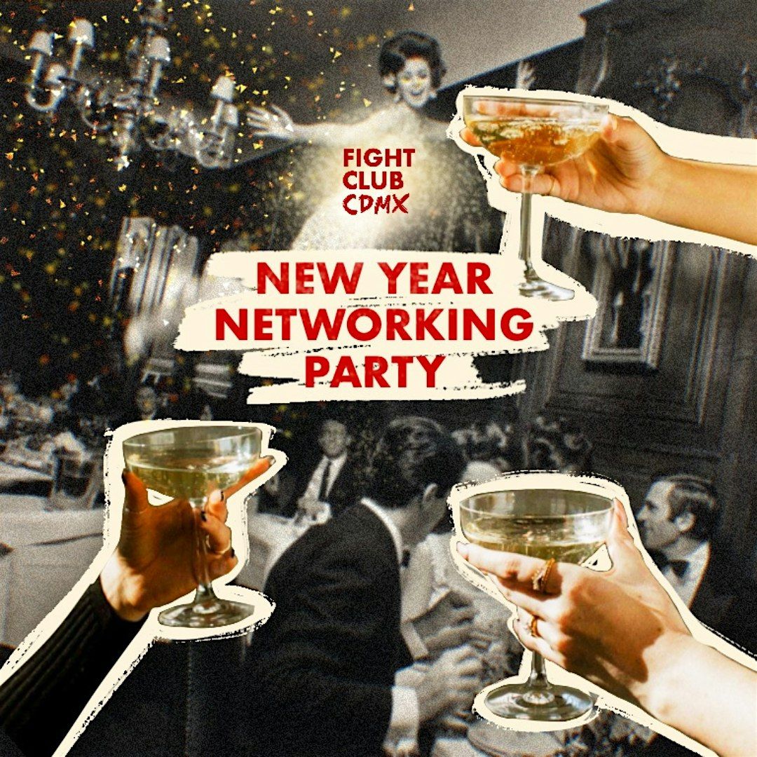 2025 Year End Networking Party *FIGHT CLUB*, 10 December | Event in Mexico City | AllEvents