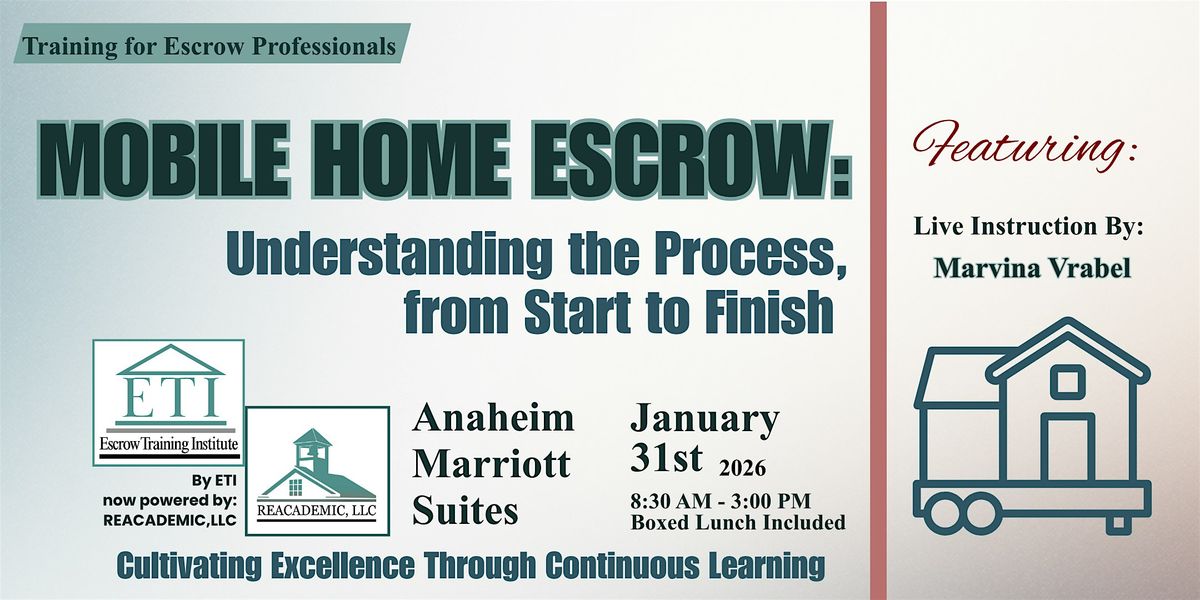 Mobile Home Escrow: Understanding the Process from Start to Finish, 31 January | Event in Garden Grove | AllEvents