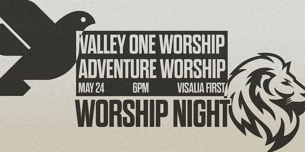 Worship Night | Valley One Worship x Adventure Worship