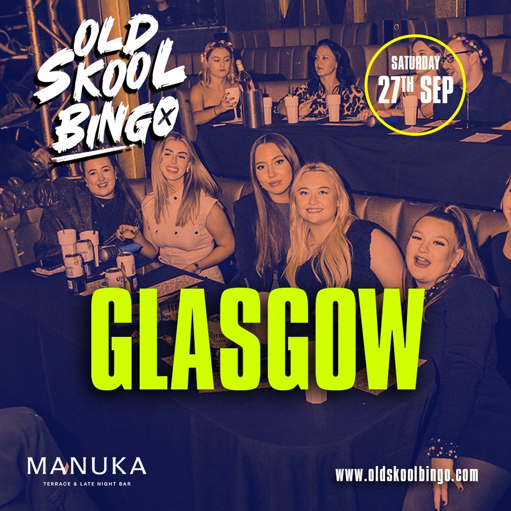 Old Skool Bingo Sat 27th Sep Glasgow, 27 September | Event in Glasgow | AllEvents