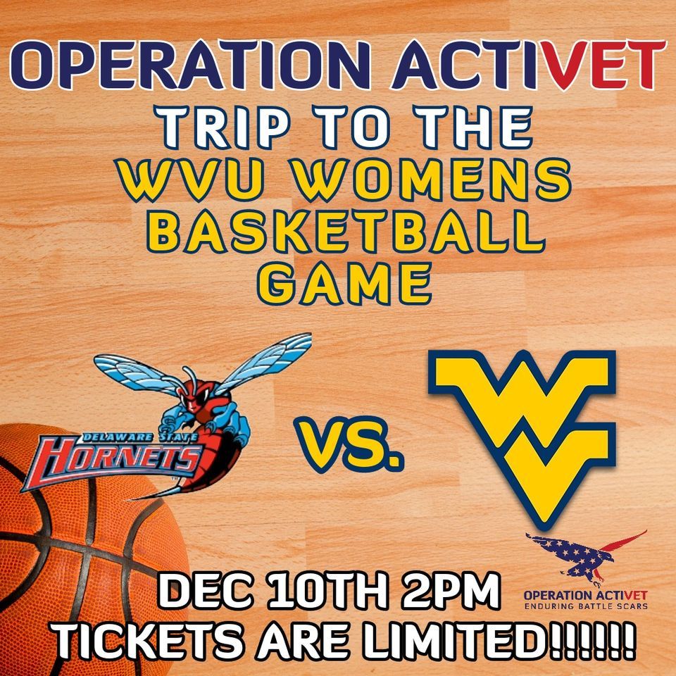 Operation Activet Trip To The WVU Womens Basketball Game WVU Coliseum operation-activet-trip-to-the-wvu-womens-basketball-game-wvu-coliseum