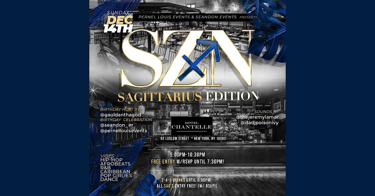 PERNEL LOUIS EVENTS & SEANDON EVENTS PRESENTS: SZN - SAGITTARIUS EDITION!, 14 December | Event in New York