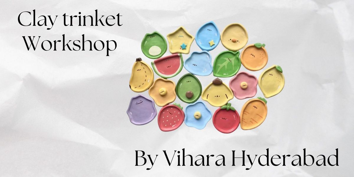 Clay Trinket Workshop