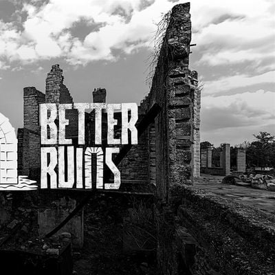 Better Ruins