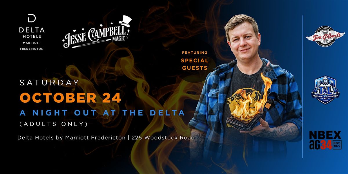 A Night Out at the Delta with Jesse Campbell Magic (Adults Only)