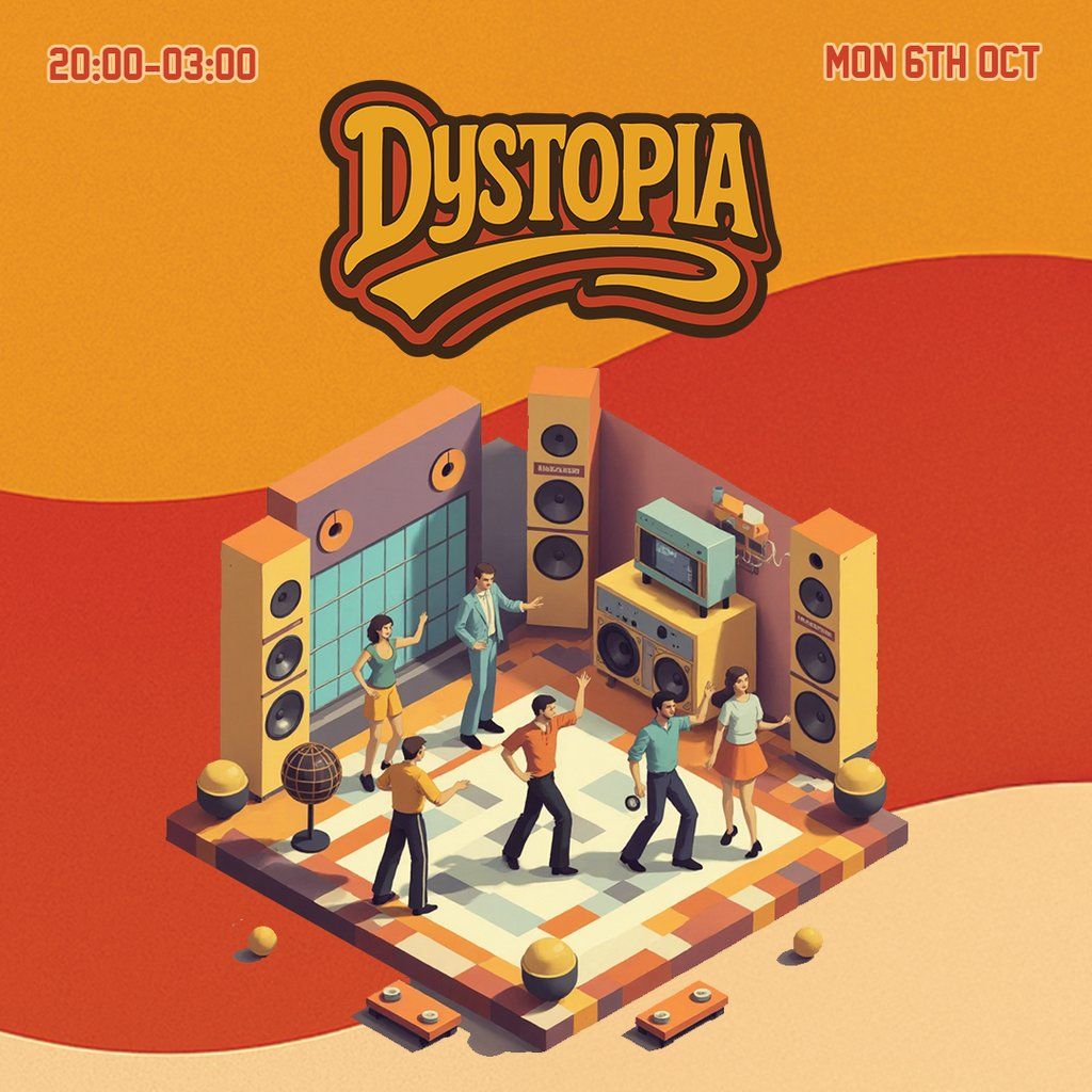 Dystopia | 6th October, 6 October | Event in Bristol | AllEvents