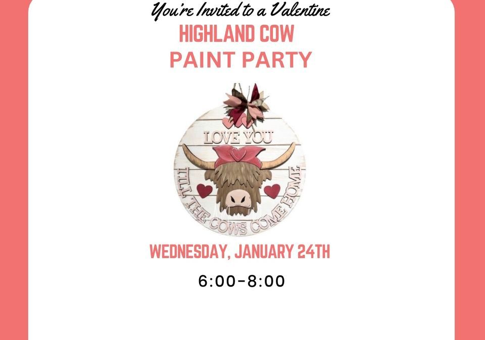 Highland Cow Valentine Party , 314 N Ballard , Choctaw, January 24 2024
