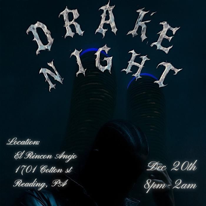 Drake Night 2, 20 December | Event in Reading | AllEvents