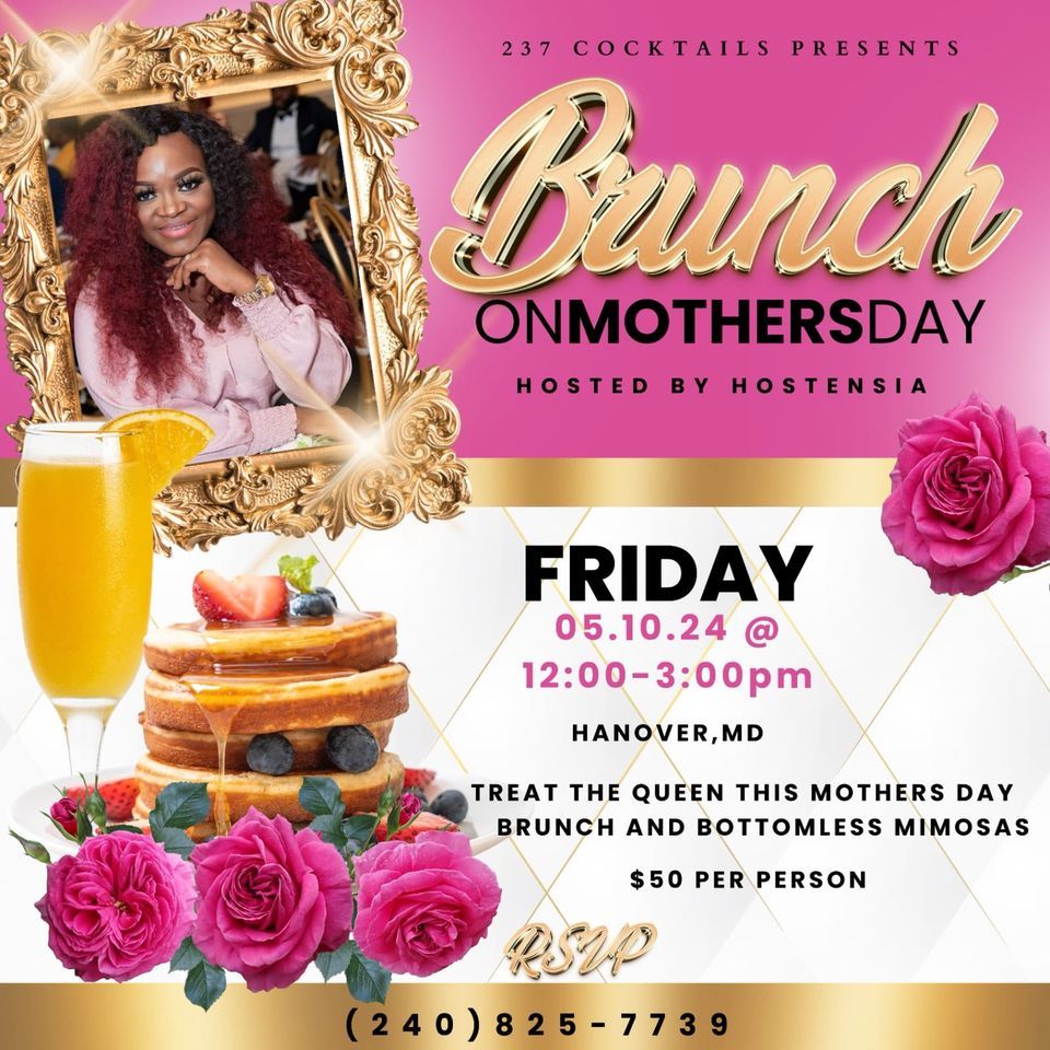 Mothers day brunch , The Palisades at Arundel Preserve, Hanover, May 10