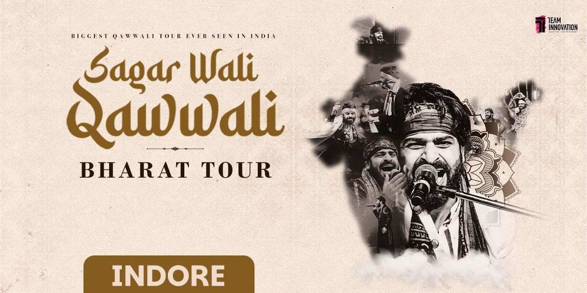 Sagar Waali Qawwali - Bharat Tour 2025 (Indore), 24 May | Event in Indore | AllEvents